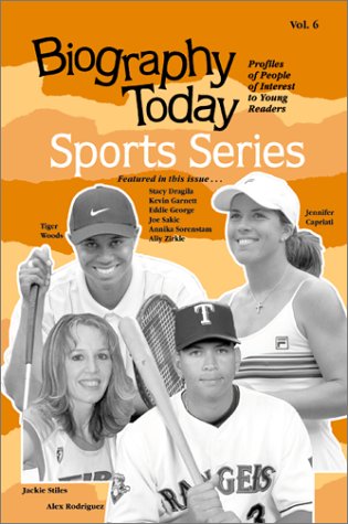 Biography Today Sports: Profiles of People of Interest to Young Readers (Biography Today Sports Series Volume 6),Used