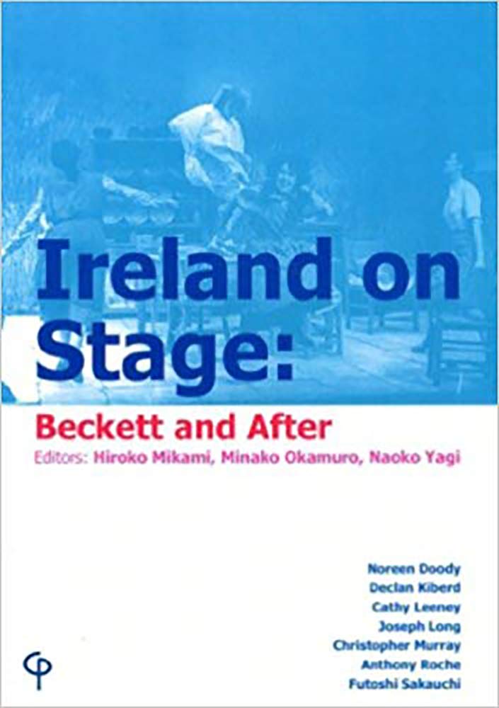 Ireland on Stage: Beckett and After (Carysfort Press Ltd.),Used