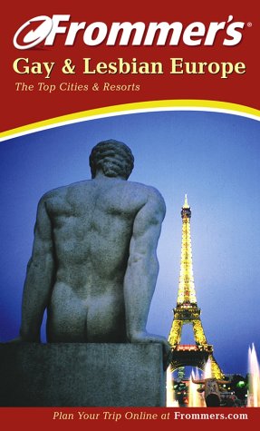 Frommer's Gay and Lesbian Europe: The Top Cities & Resorts,Used