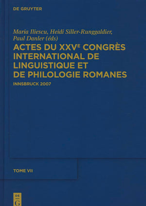 Actes du XXVe Congrs International de Linguistique et de Philologie Romanes. Tome VII (French Edition),Used