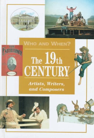 The 19Th Century Artists, Writers, And Composers,Used