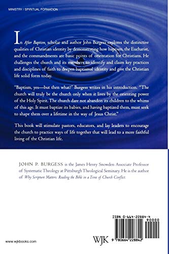 After Baptism: Shaping The Christian Life,New