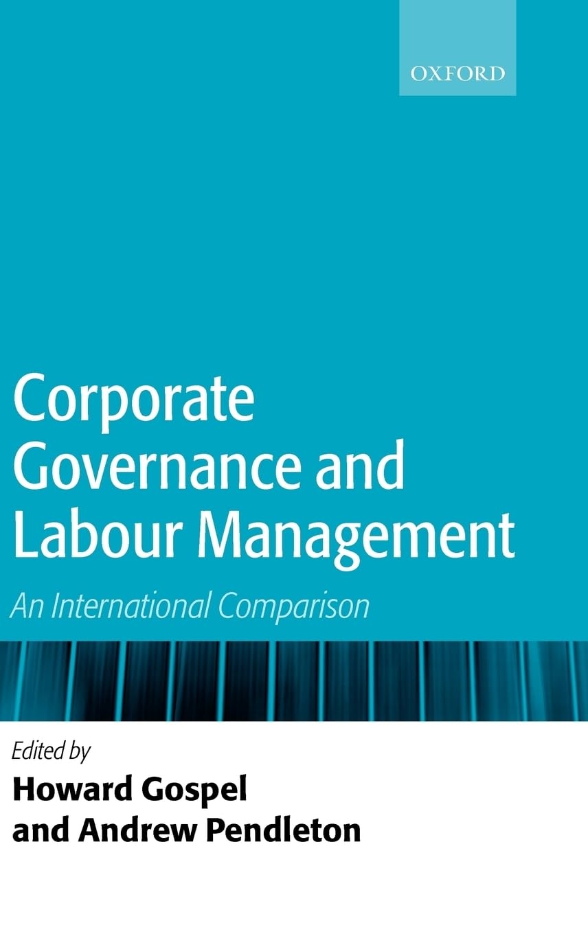 Corporate Governance and Labour Management: An International Comparison,Used