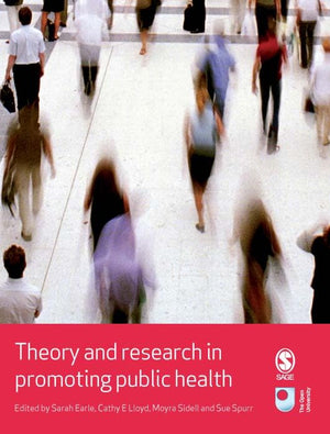 Theory and Research in Promoting Public Health (Published in association with The Open University),Used