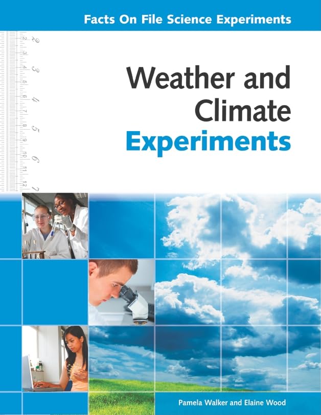 Weather And Climate Experiments (Facts On File Science Experiments),Used
