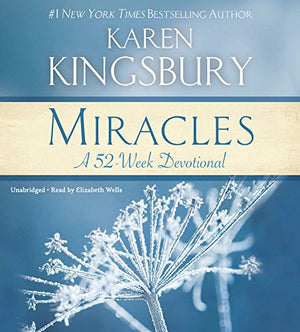 Miracles: A 52Week Devotional