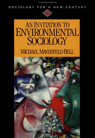 An Invitation to Environmental Sociology (Sociology for a New Century Series),Used