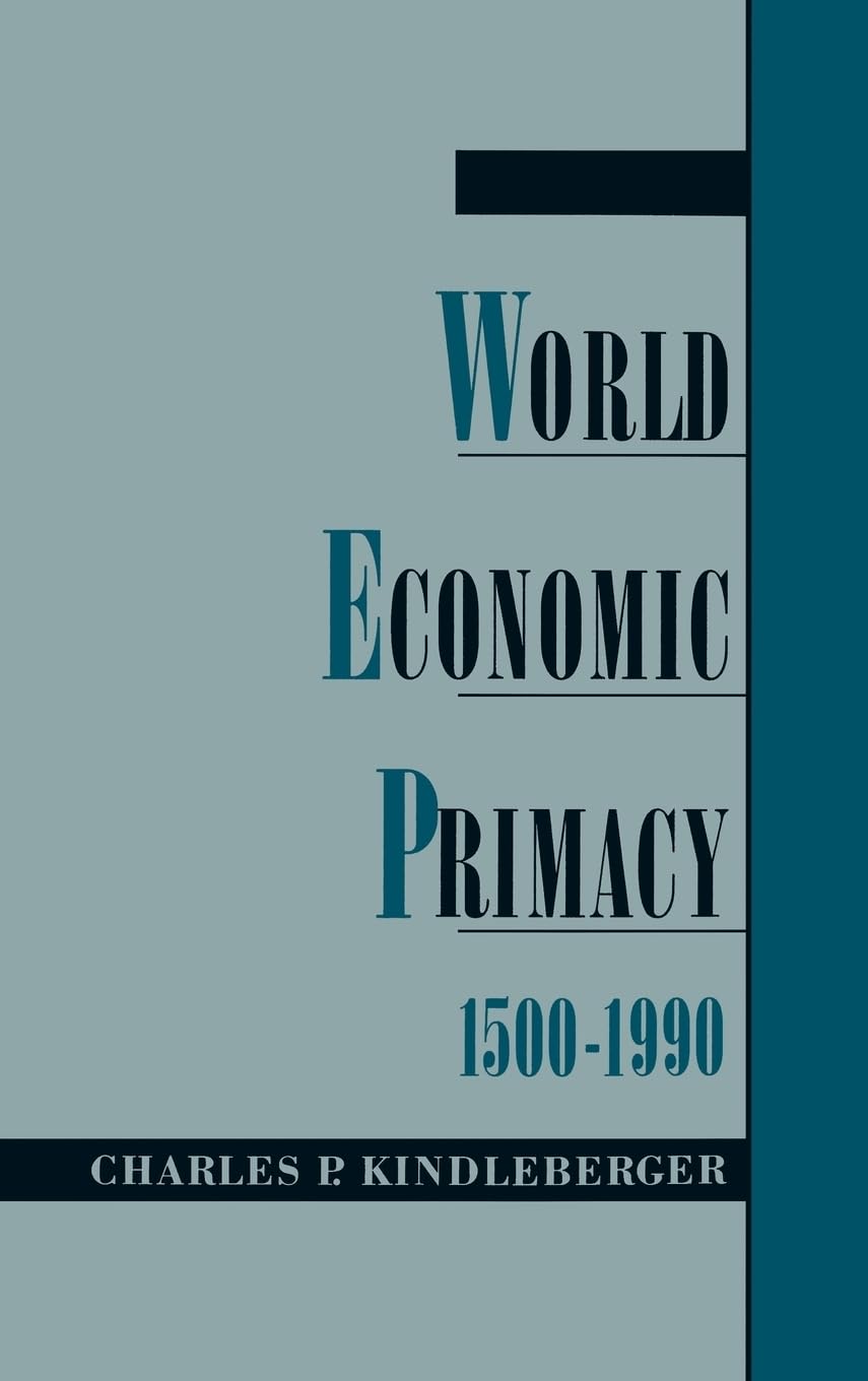 World Economic Primacy: 15001990,Used