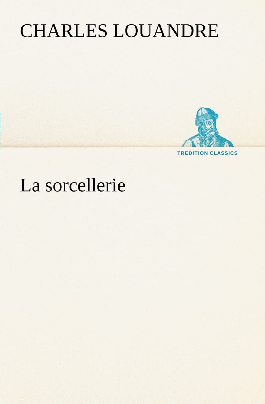 La sorcellerie (French Edition),Used