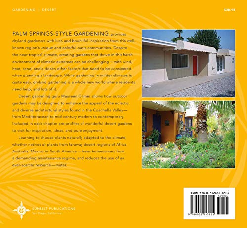 Palm SpringsStyle Gardening: The Complete Guide to Plants and Practices for Gorgeous Dryland Gardens,New