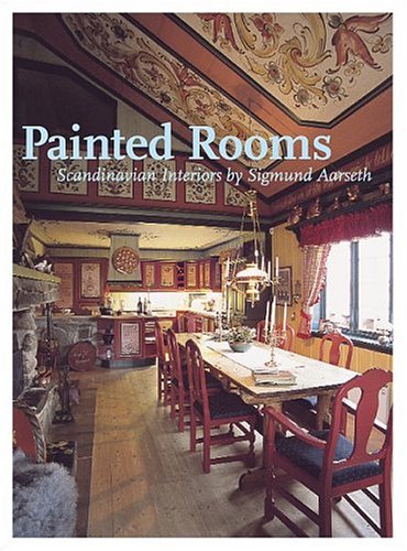 Painted Rooms: Scandinavian Interiors by Sigmund Aarseth,Used