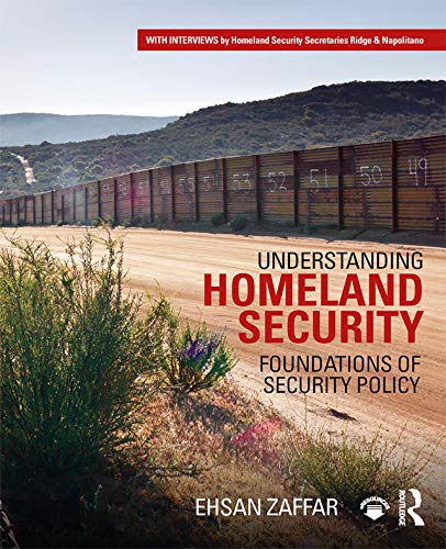 Understanding Homeland Security: Foundations of Security Policy,Used