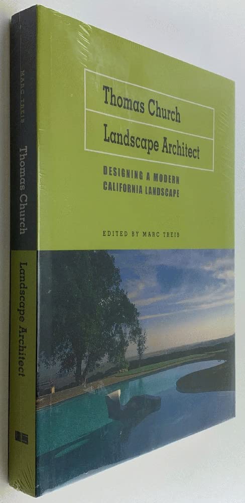 Thomas Church, Landscape Architect: Designing a Modern California Landscape,Used