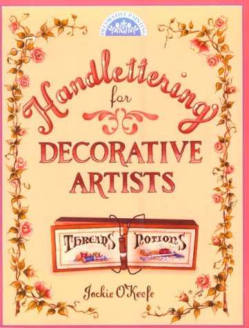 Handlettering for Decorative Artists (Decorative Painting),Used