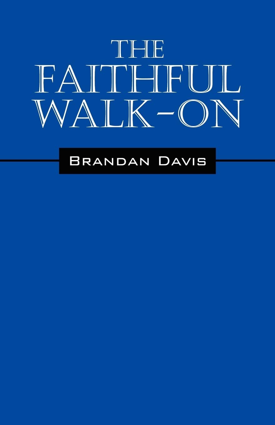 The Faithful Walk On,Used