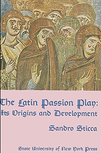 The Latin Passion Play: Its Origins and Development,Used