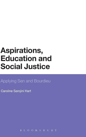 Aspirations, Education And Social Justice: Applying Sen And Bourdieu,Used