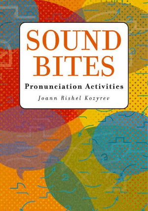 Sound Bites: Pronunciation Activities [Student Book],New