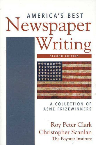 America's Best Newspaper Writing: A Collection of ASNE Prizewinners,Used