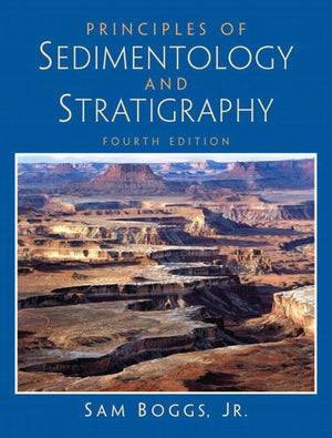 Principles Of Sedimentology And Stratigraphy (4Th Edition)