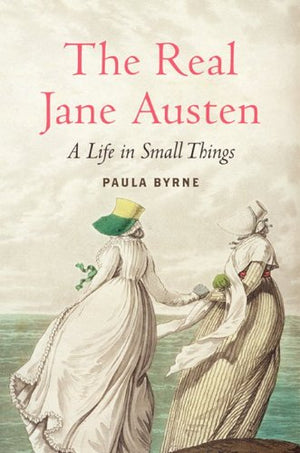 The Real Jane Austen: A Life in Small Things,Used