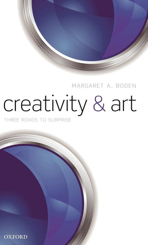 Creativity and Art: Three Roads to Surprise,Used