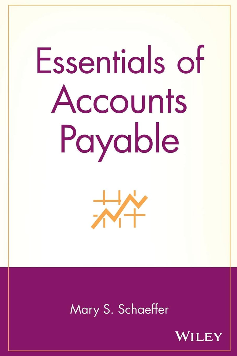 Essentials of Accounts Payable: 2 (Essentials Series)