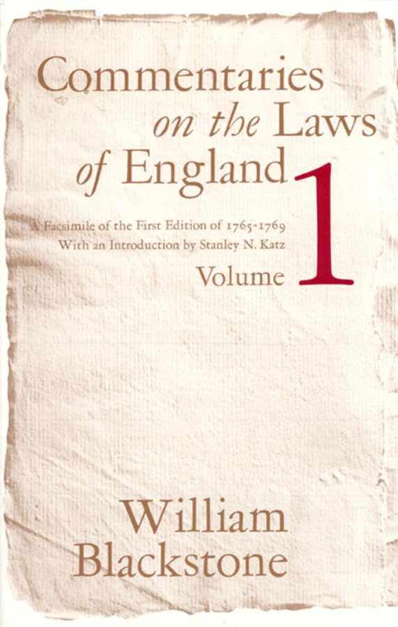 Commentaries On The Laws Of England: A Facsimile Of The First Edition Of 17651769, Vol. 1,New