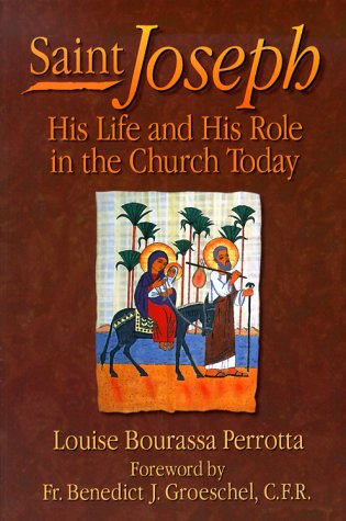Saint Joseph: His Life and His Role in the Church Today,Used