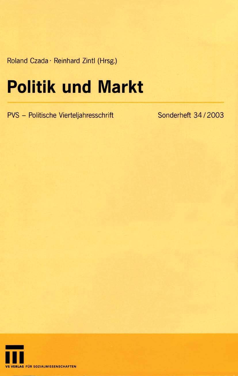 Politik und Markt (Politische Vierteljahresschrift Sonderhefte, 34) (German Edition),Used