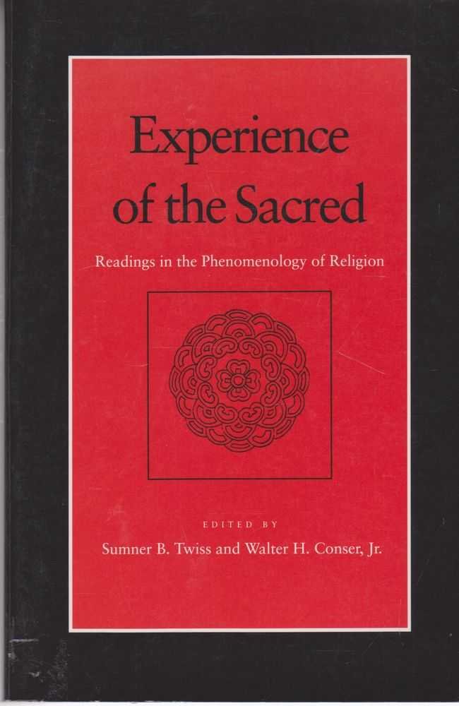 Experience of the Sacred: Reading in the Phenomenology of Religion,New