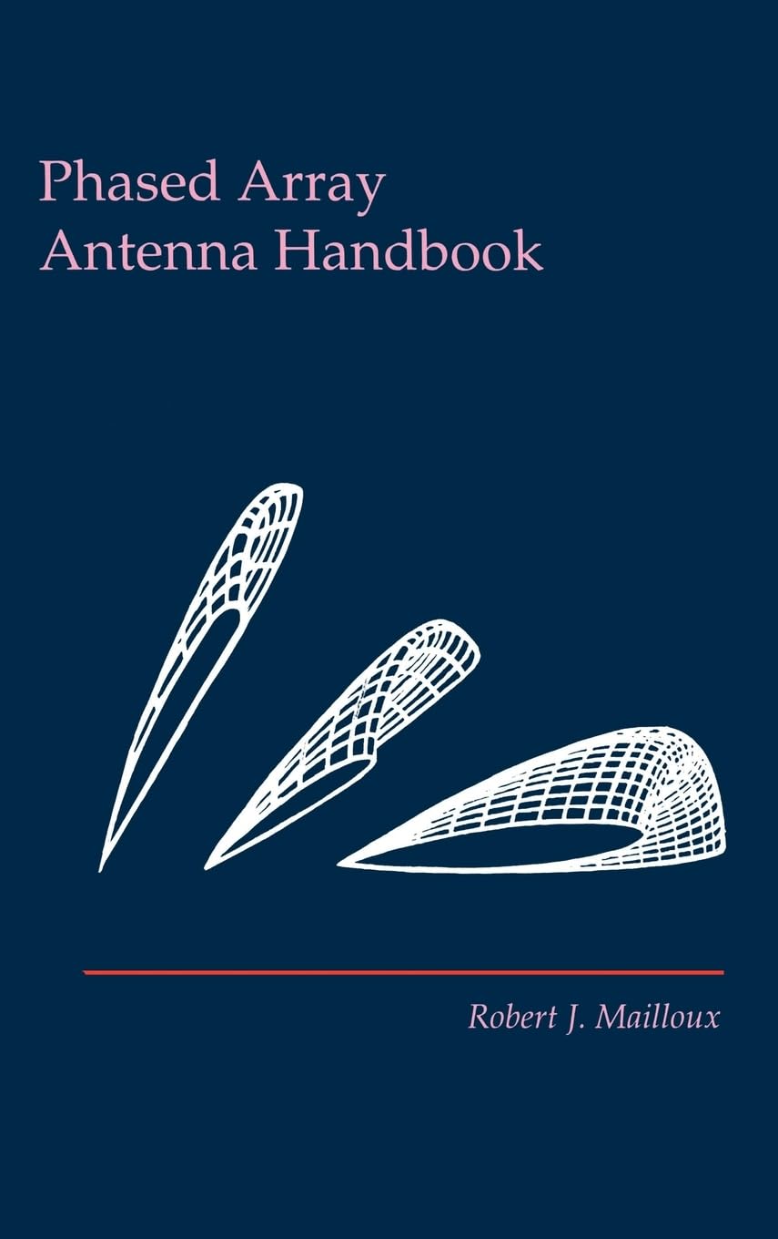 Phased Array Antenna Handbook (Artech House Antenna Library),Used