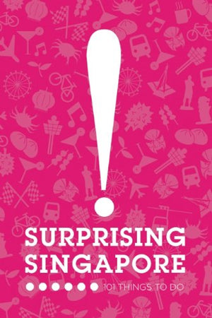 Surprising Singapore 101 Things To Do,Used