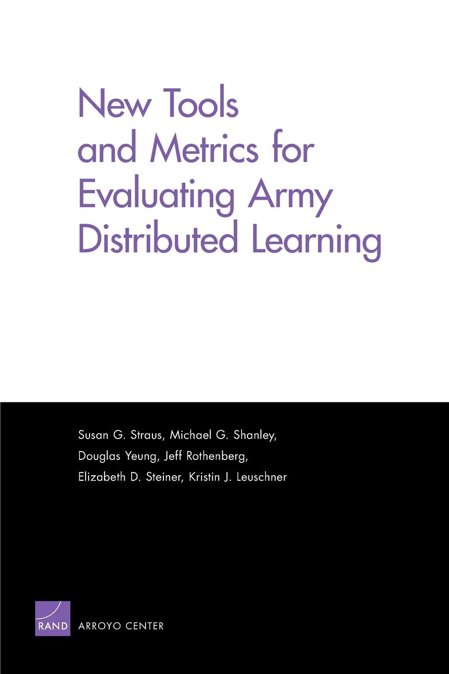 New Tools and Metrics for Evaluating Army Distributed Learning,Used