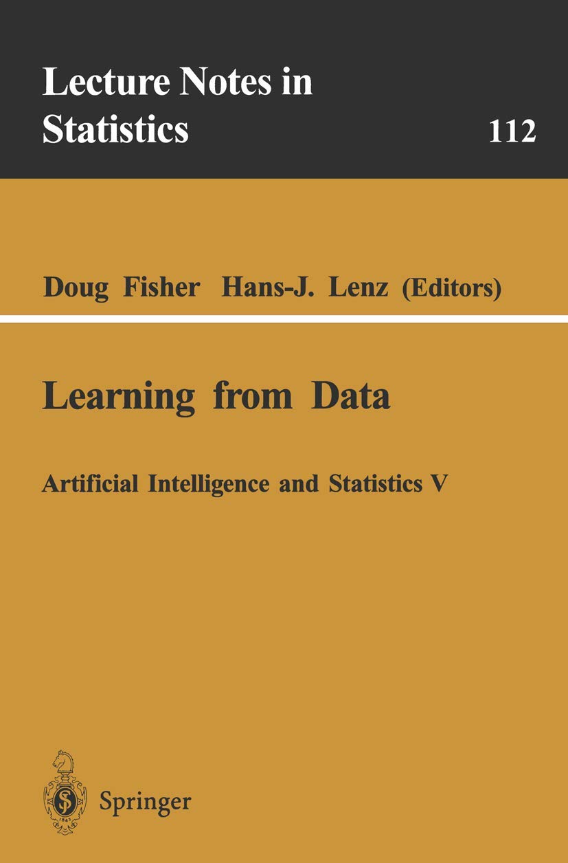 Learning from Data: Artificial Intelligence and Statistics V (Lecture Notes in Statistics, 112),Used
