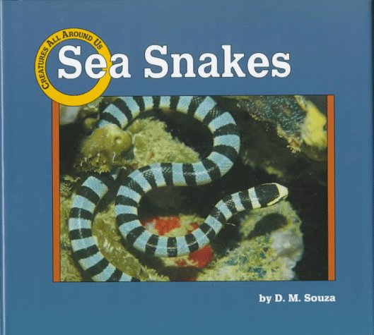 Sea Snakes (Creatures All Around Us),Used