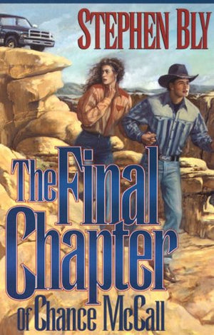The Final Chapter of Chance McCall (The AustinStoner Files, Book 2),Used