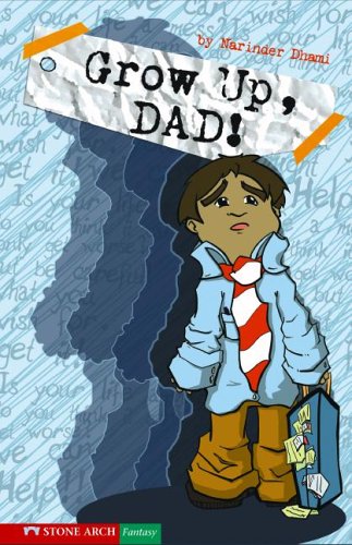 Grow Up, Dad! (Pathway Books),Used