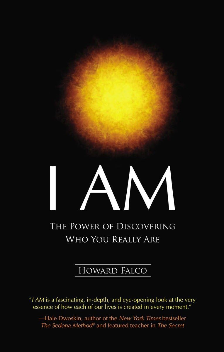 I AM: The Power of Discovering Who You Really Are,New