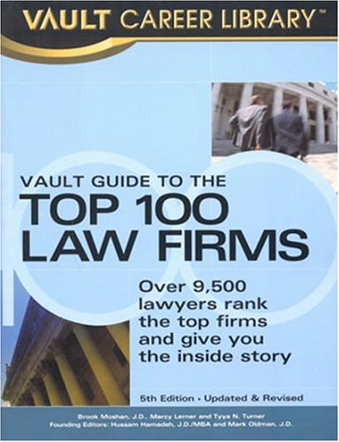 Vault Guide to the Top 100 Law Firms,Used