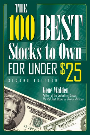 The 100 Best Stocks to Own for Under $25 (100 BEST STOCKS TO OWN FOR UNDER TWENTY FIVE DOLLARS),Used