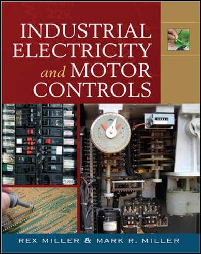 Industrial Electricity and Motor Controls,Used