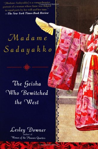 Madame Sadayakko: The Geisha Who Bewitched the West,Used