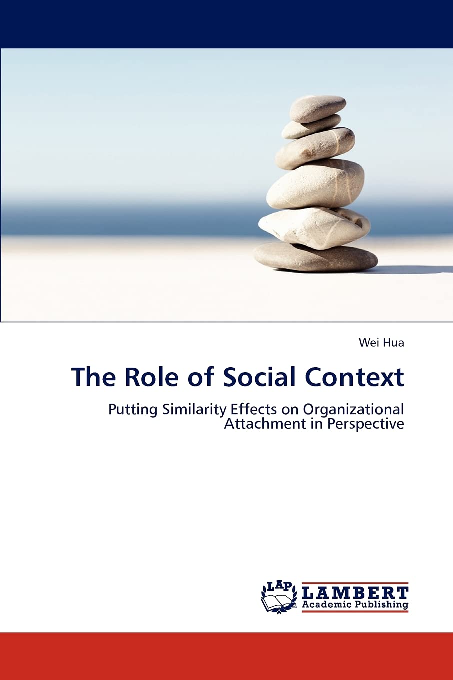 The Role of Social Context: Putting Similarity Effects on Organizational Attachment in Perspective,Used