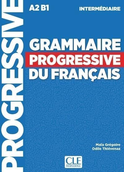 Grammaire Progressive Du Francais  Nouvelle Edition: Livre Intermediaire (French Edition)