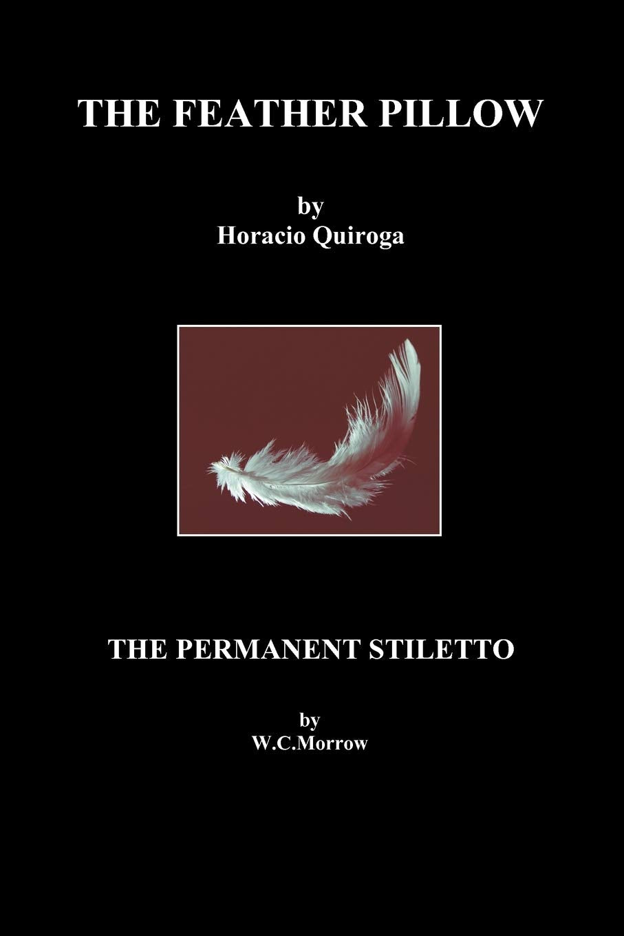 The Feather Pillow And The Permanent Stiletto,Used