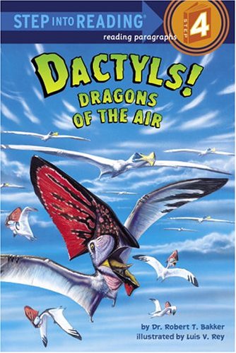 Dactyls! Dragons of the Air (Step into Reading),Used