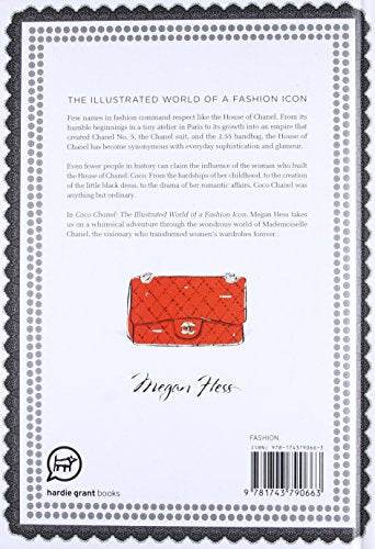 Coco Chanel: The Illustrated World of a Fashion Icon,Used