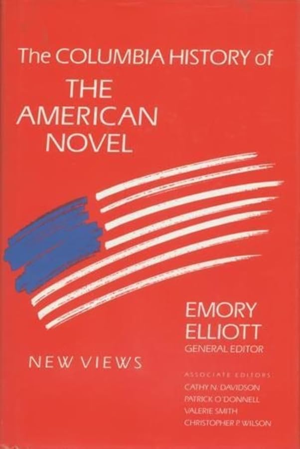 The Columbia History of the American Novel,Used