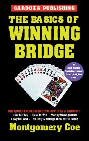 The Basics Of Winning Bridge, 3rd Edition,Used